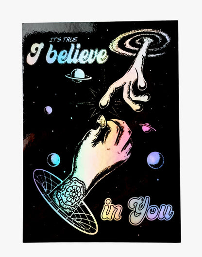 Sticker - Holographic* I Believe in You (smaller) sticker